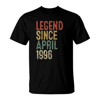 Legend Since April 1996 Men Woman 25Th Birthday 25 Years Old T-Shirt - Seseable