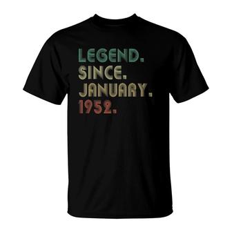 Legend Since January 1952 70Th Birthday Gifts 70 Years Old T-Shirt - Seseable