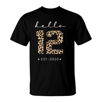 Leopard Hello 12Th Birthday Est 2010 Bday 12 Years Old Girl T-Shirt - Seseable