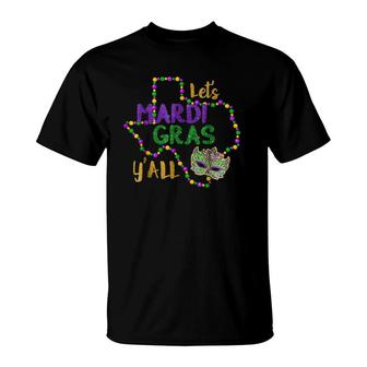 Lets Mardi Gras Yall Galveston Fun Cute Beads And Mask T-Shirt | Mazezy