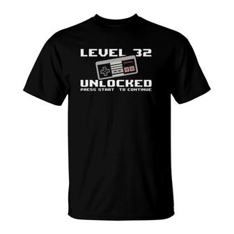 Level 32 Unlocked 1989 32Nd Birthday 32 Years Old Gamer T-Shirt - Seseable