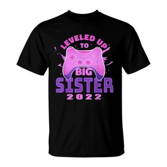 Leveled Up To Big Sister 2022 Promoted To Big Sis Gamer Girl T-Shirt - Seseable