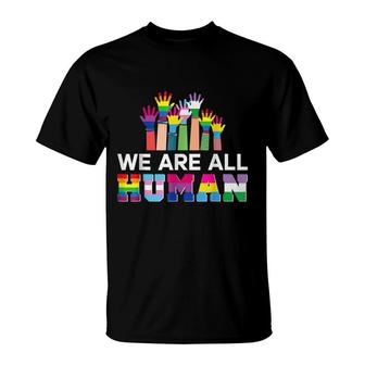 Lgbt Gay Flag Ally We Are All Human Pride Month Plus Size T-Shirt - Seseable