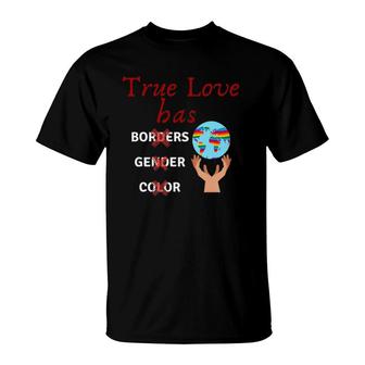 Lgbtq Pride Month True Love T-Shirt | Mazezy