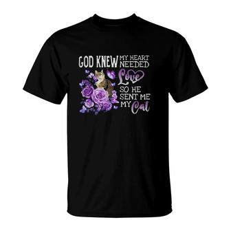 Love Cat God Knew My Heart I Need Love So He Sent My Me Siamese Cat T-Shirt | Mazezy