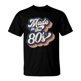 Made In The 80S Vintage Style 80S 90S Lovers T-Shirt - Seseable