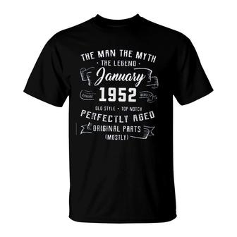 Man Myth Legend January 1952 70Th Birthday Good New Gift T-Shirt - Seseable