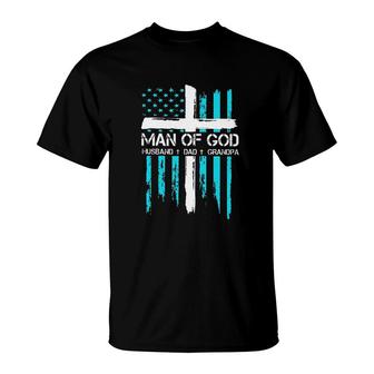 Man Of God Husband Dad Grandpa American Flag Pride T-Shirt - Seseable
