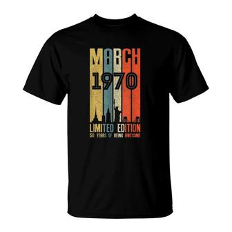 March 1970 Limited Edition 50 Years Of Being Awesome Vintage Version T-Shirt - Seseable