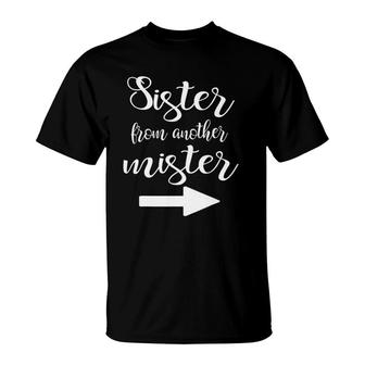 Matching Sister From Another Mister Best Friend Bff T-Shirt | Mazezy CA