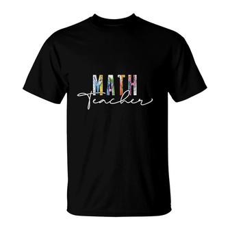 Math Teacher Basic Awesome Colorful Design T-Shirt - Seseable