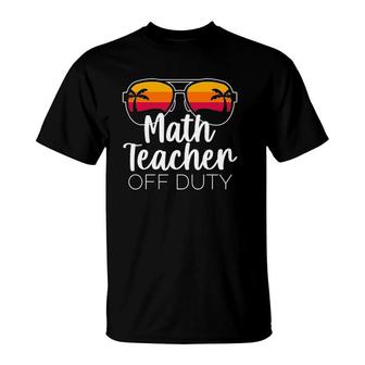 Math Teacher Off Duty Sunglasses Beach Sunset T-Shirt - Seseable