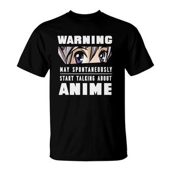 May Spontaneously Talk About Anime L Funny Anime Lover Gift T-Shirt - Seseable
