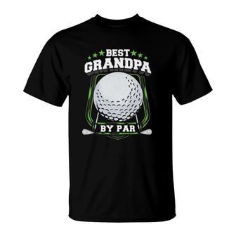 Mens Best Grandpa By Par Golf Papa Grandfather Pop Dad Golf Gift T-Shirt - Seseable
