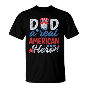 Mens Dad A Real American Hero 4Th Of July Patriotic Fathers Day T-Shirt - Seseable