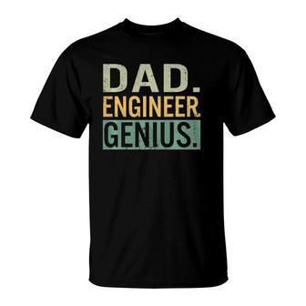 Mens Fathers Day Dad Engineer Genius Engineering Daddy Papa T-Shirt - Seseable