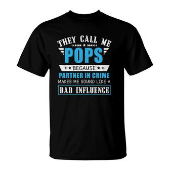 Mens Fathers Day They Call Me Pops Because Partner In Crime T-Shirt - Seseable