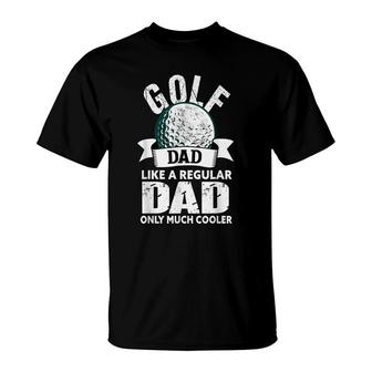 Mens Golf Dad - Funny Golfing Golfer Dad T-Shirt - Seseable