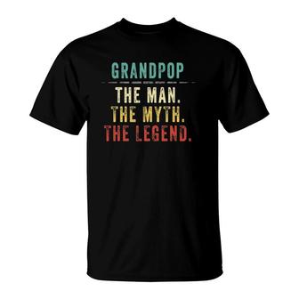 Mens Grandpop Fathers Day Gift For Grandpop Man Myth Legend T-Shirt - Seseable