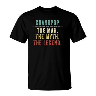 Mens Grandpop Fathers Day Gift For Grandpop Man Myth Legend T-Shirt | Seseable CA