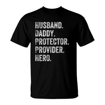 Mens Husband Daddy Protector Provider Hero T-Shirt - Seseable