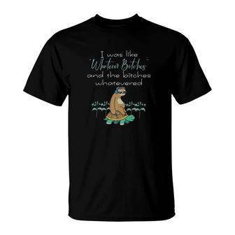 Mens I Was Like Whatever Bitches Sloth Riding Turtle Yoga T-Shirt - Monsterry