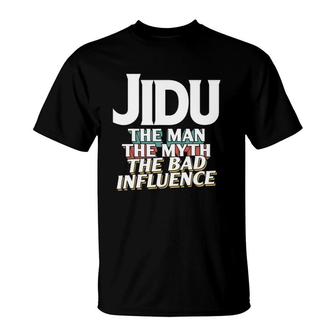Mens Jidu Gift For The Man Myth Bad Influence Grandpa T-Shirt - Seseable