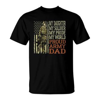 Mens My Daughter My Soldier Hero Proud Army Dad Military Father T-Shirt - Seseable