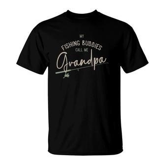 Mens My Fishing Buddies Call Me Grandpa Fathers Day Gift T-Shirt - Seseable