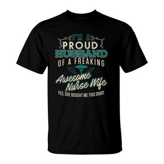 Mens Proud Husband Of A Freaking Awesome Nurse T-Shirt - Seseable