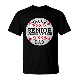 Mens Proud Senior Baseball Player Dad Class Of 2022 T-Shirt - Seseable