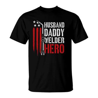 Mens Proud Welding Husband Daddy Welder Hero Weld Fathers Day T-Shirt - Seseable