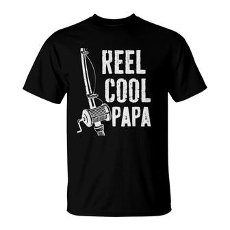 Mens Reel Cool Papa Fishing Daddy Fathers Day T-Shirt - Seseable