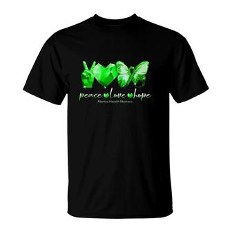 Mental Health Matters Peace Love Hope Green Ribbon T-Shirt - Seseable