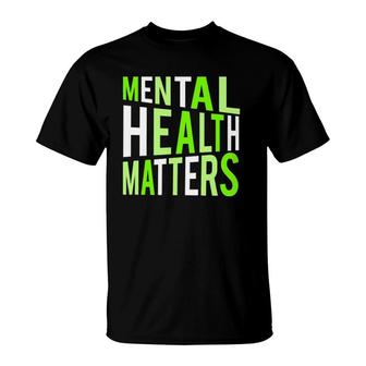 Mental Health Matters Typography For Anxiety Support T-Shirt - Seseable