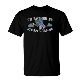 Meteorologist Id Rather Be Storm Chasing Weatherman T-shirt - Thegiftio UK