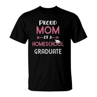 Mom Of Homeschool Graduate 2021 Homeschooling Mother T-Shirt - Seseable