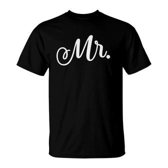 Mr Groom Wedding Matching Couple Anniversary Bridal Gift T-Shirt | Mazezy