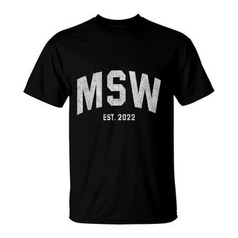 Msw Graduation 2022 Master Social Work Grad T-Shirt - Seseable