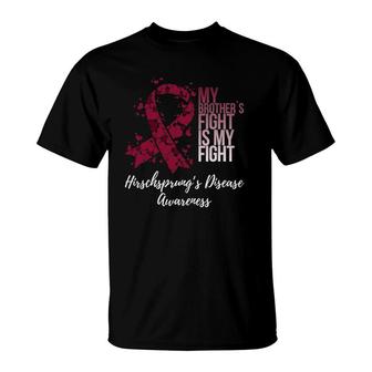 My Brothers Fight My Fight Hirschsprungs Disease Awareness T-Shirt | Mazezy