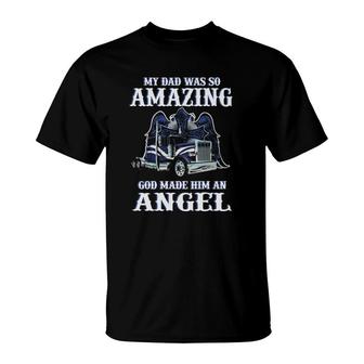 My Dad Was So Amazing God Made Him Angel Gigapixel T-Shirt - Seseable