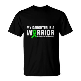 My Daughter Is A Warrior Fight Cerebral Palsy Awareness T-Shirt - Seseable