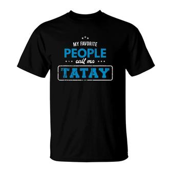 My Favorite People Call Me Tatay Vintage Grandpa T-Shirt - Seseable