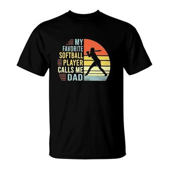 My Favorite Softball Player Calls Me Dad Vintage T-Shirt - Seseable