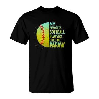 My Favorite Softball Player Calls Me Papaw T-Shirt - Seseable