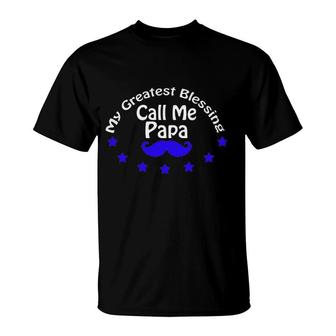 My Greatest Blessing Call Me Papa Blue Stars T-Shirt - Seseable