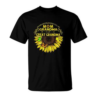 My Greatest Blessings Call Me Mom Grandma And Great Grandma Sunflower Butterfly T-Shirt - Seseable