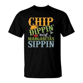 Nachos Chip Dippin And Margaritas Sippin Cinco De Mayo T-Shirt - Seseable