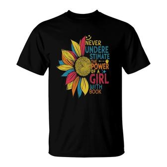 Never Underestimate The Power Of A Girl With Book Colorful T-Shirt - Seseable