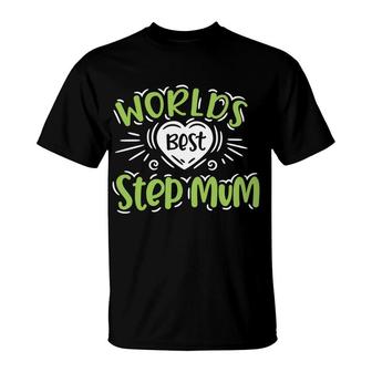 New Gift Worlds Best Step Mum Happy Mothers Day Stepmom T-Shirt - Seseable